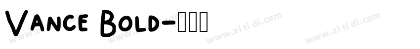Vance Bold字体转换 Vance Bold字体转换